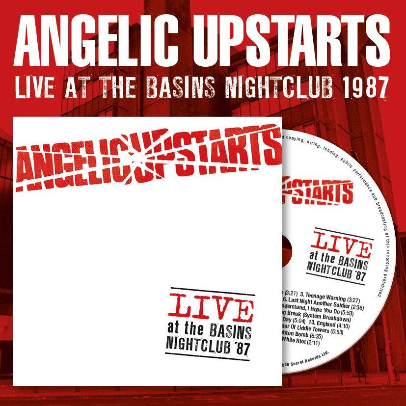 Angelic Upstarts - Live At The Basins Nightclub ‘87 - CD Album