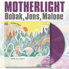 Bobak, Jons, Malone - Motherlight - Purple Transparent Vinyl LP