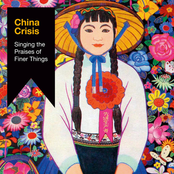 China Crisis - Singing The Praises Of Finer Things - CD Album