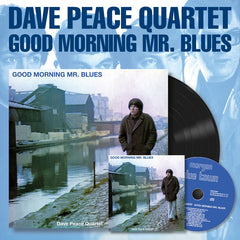 Dave Peace Quartet - Good Morning Mr. Blues - Vinyl LP