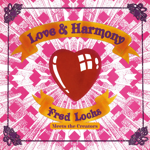 Fred Locks Meets the Creators - Love And Harmony - Vinyl LP