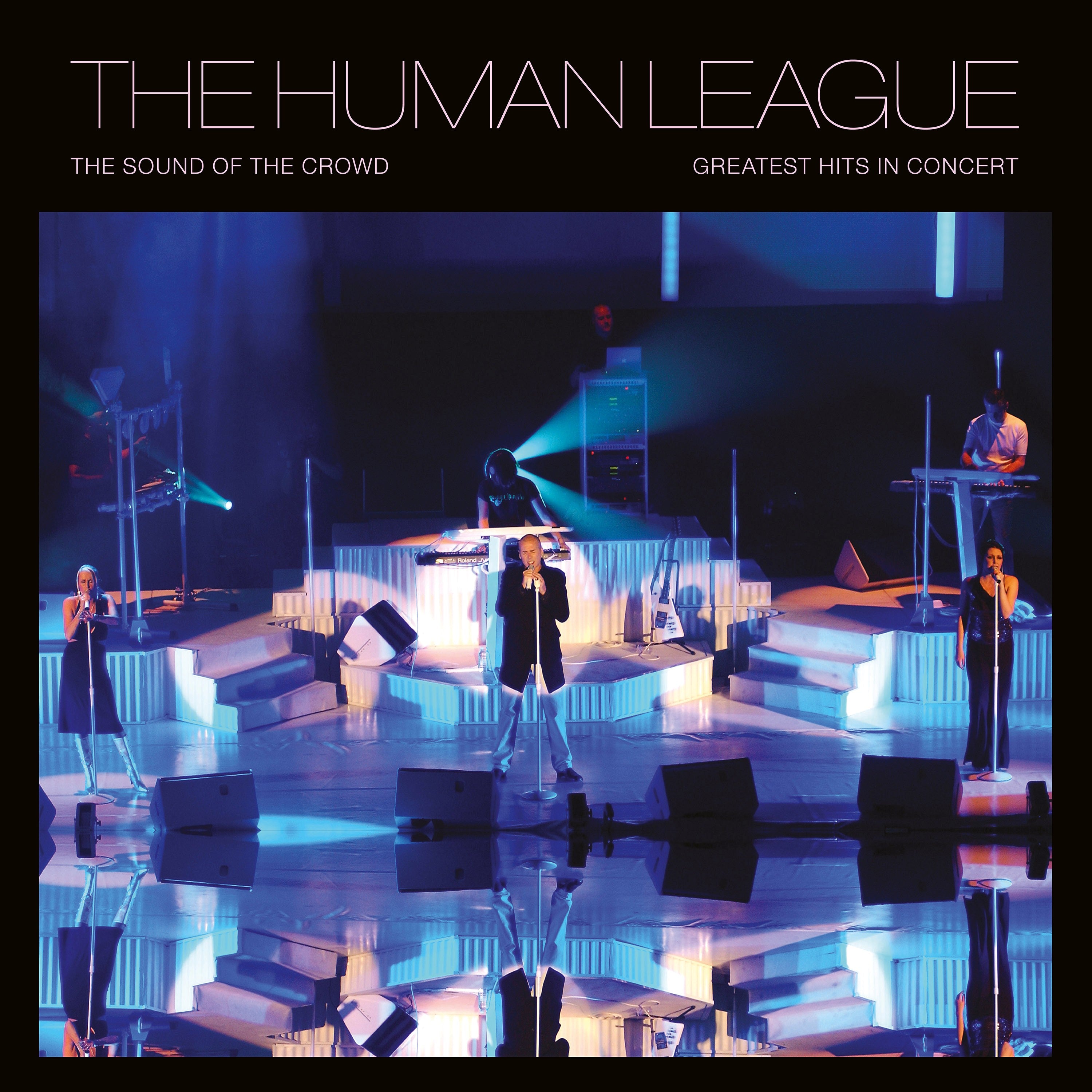 The Human League - Sound Of The Crowd - Greatest Hits Live In Concert - Blue Vinyl LP - Secret Records Limited