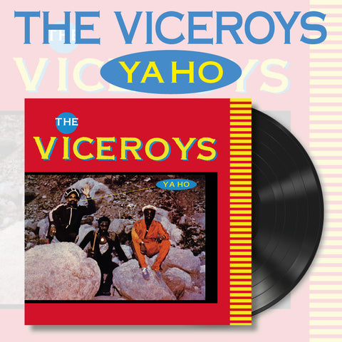 The Viceroys - Ya Ho - LP / Vinyl