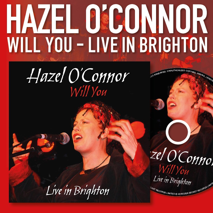 Hazel O’Connor - Will You, Live In Brighton - 2CD Set