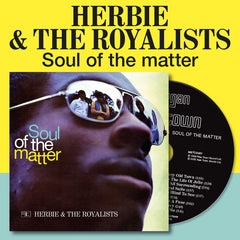 Herbie And The Royalists - The Soul Of The Matter - CD Album - Secret Records Limited