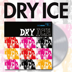 Dry Ice - Dry Ice - 180 Gram Clear/ Transparent  Vinyl LP