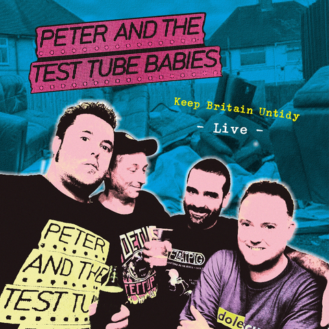 Peter and The Test Tube Babies - Keep Britain Untidy - Live - Green Vinyl LP - Secret Records Limited