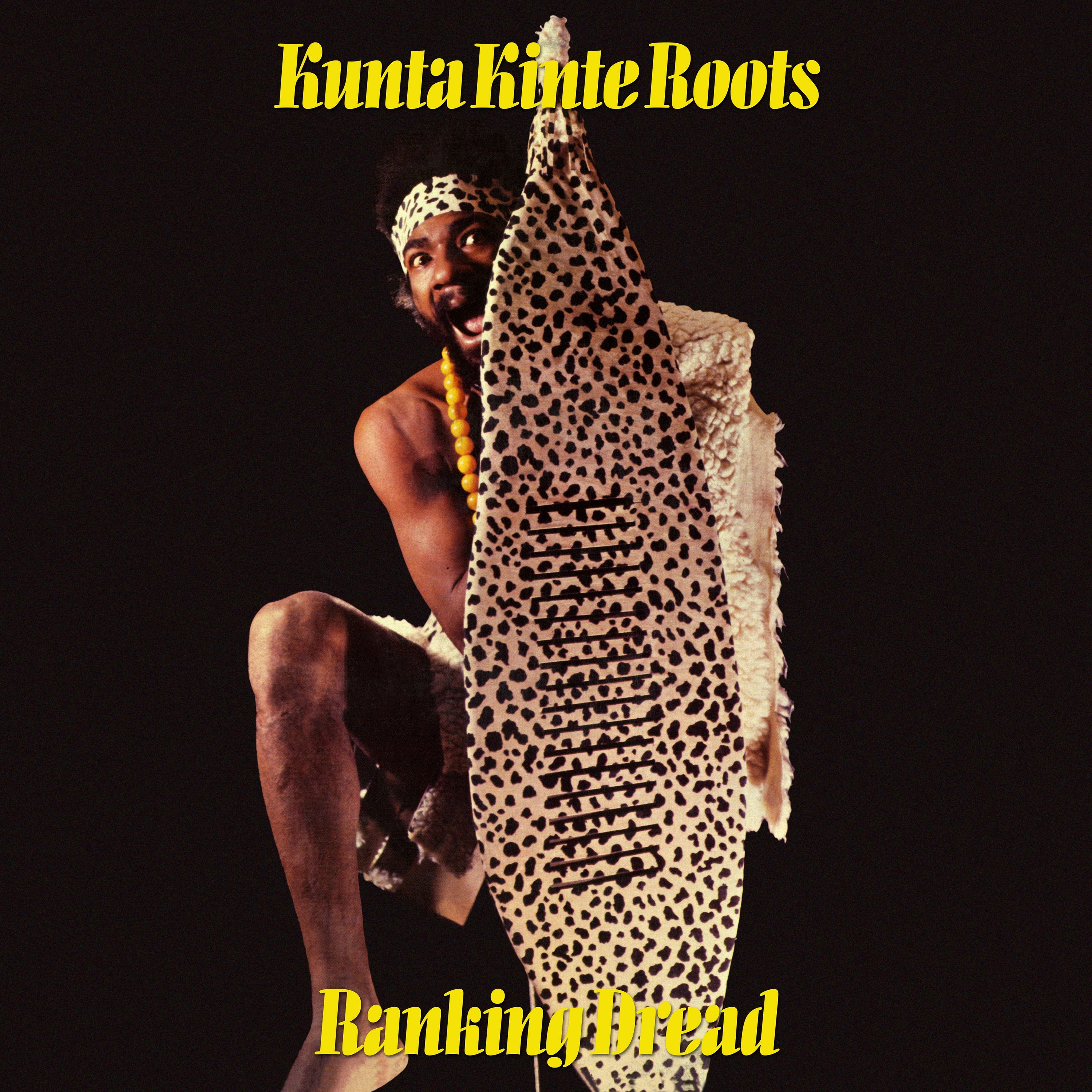 Ranking Dread - Kunta Kinte Roots - CD Album - Secret Records Limited