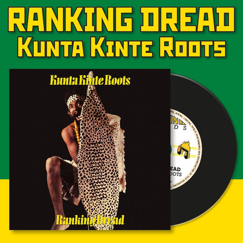 Ranking Dread - Kunta Kinte Roots - CD Album - Secret Records Limited
