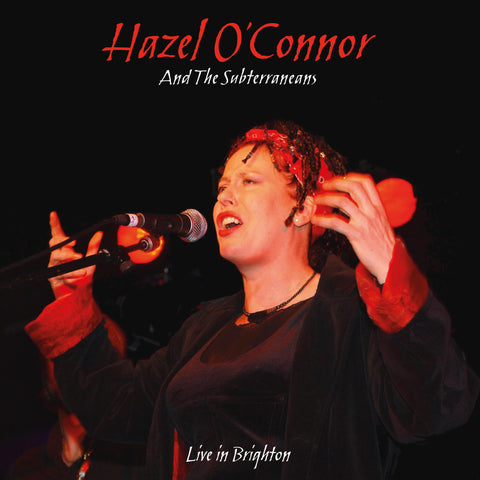 Hazel O’Connor & The Subterraneans -  Live In Brighton - Vinyl LP