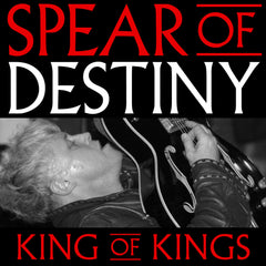Spear Of Destiny - King Of Kings - 2CD Album - Secret Records Limited
