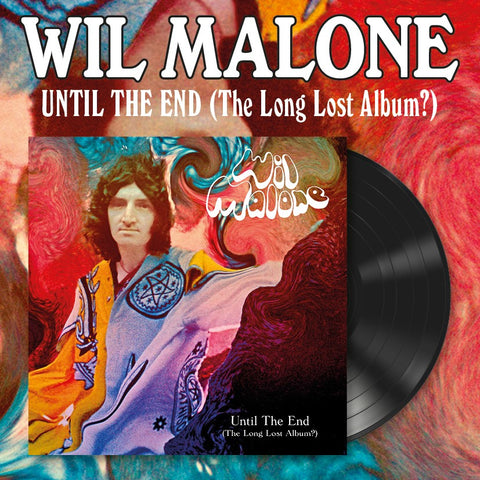 Wil Malone - Until The End (The Long Lost Album) - Vinyl LP - 180 Gram