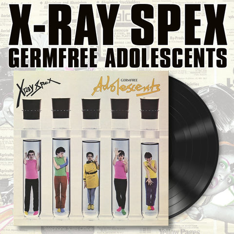 X-Ray Spex - Germfree Adolescents - Vinyl LP - 180  Gram Black vinyl