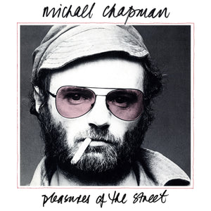 Michael Chapman Pleasures Of The Street - CD ALBUM