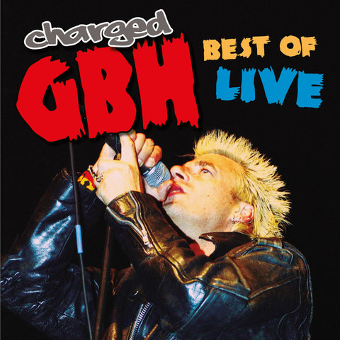 Charged GBH - Best of Live - LP VINYL