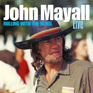 John Mayall - Rolling With The Blues - 2CD Digipak