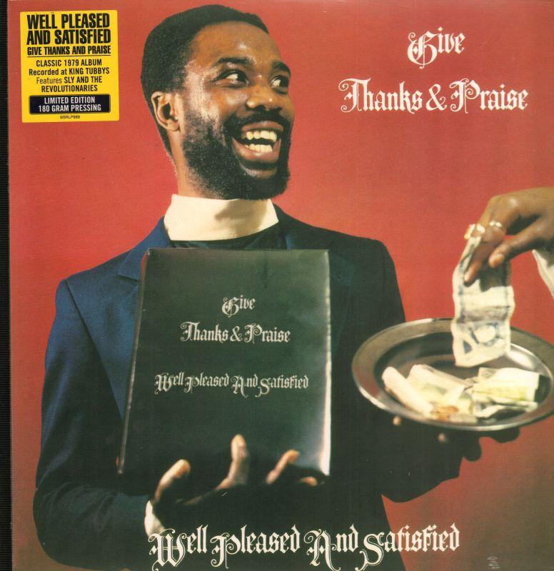 Well Pleased & Satisfied - Give Thanks And Praise - Vinyl LP - Secret Records Limited