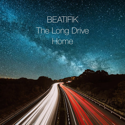 Beatifik - The Long Drive Home - CD Album - Secret Records Limited