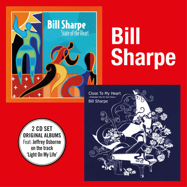 Bill Sharpe - State Of The Heart + Close To My Heart