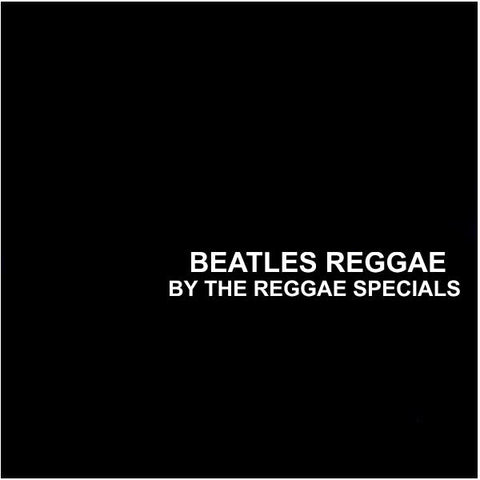 Reggae Specials - Beatles Reggae - CD Album - Secret Records Limited