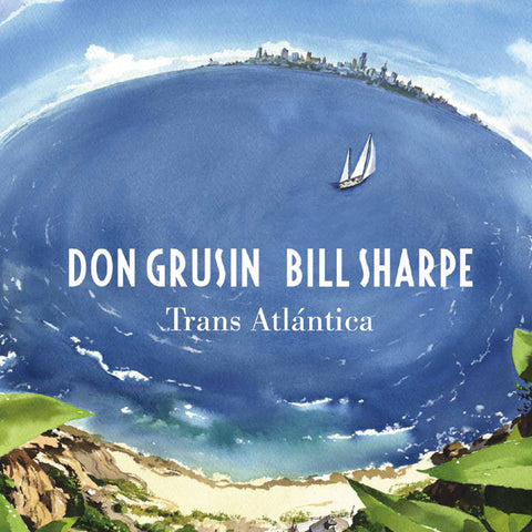 Don Grusin and Bill Sharpe - Trans Atlantica & Geography - 2CD Album - Secret Records Limited