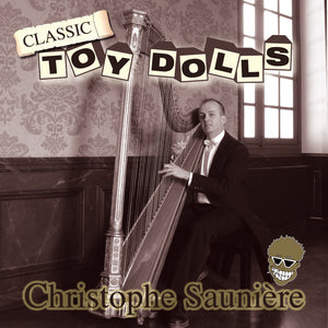 The Toy Dolls/ Christophe Sauniere - Classic Toy Dolls - CD Album - Secret Records Limited