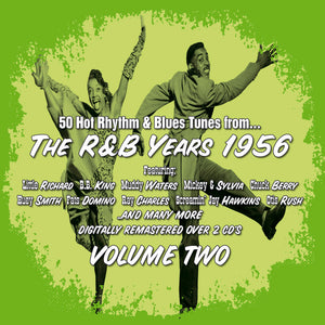 Various - The R&B Years 1956 Volume 2 - 2CD Album - Secret Records Limited