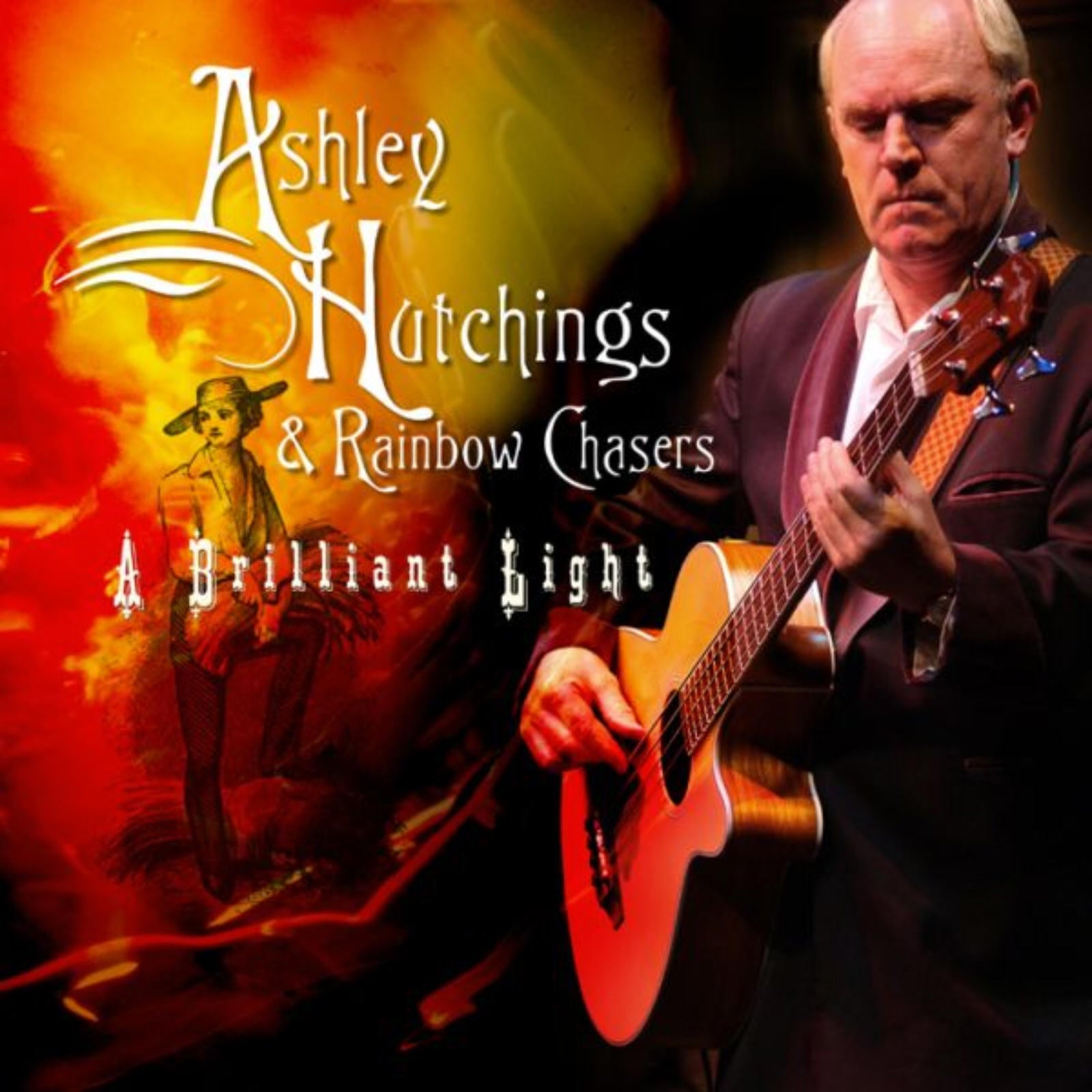 Ashley Hutchings & Rainbow Chasers - A Brilliant Light - 2CD Album - Secret Records Limited