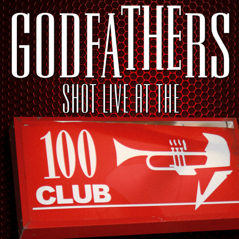 The Godfathers - Shot Live At The 100 Club - CD+DVD Album - Secret Records Limited