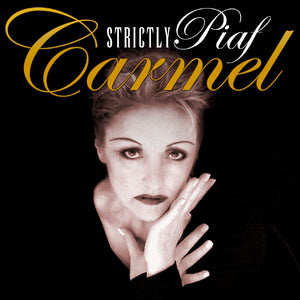 Carmel - Strictly Piaf - CD Album - Secret Records Limited