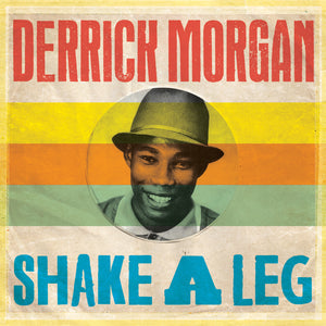 Derrick Morgan - Shake A Leg - CD Album - Secret Records Limited