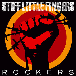 Stiff Little Fingers - Rockers - CD+DVD Album - Secret Records Limited
