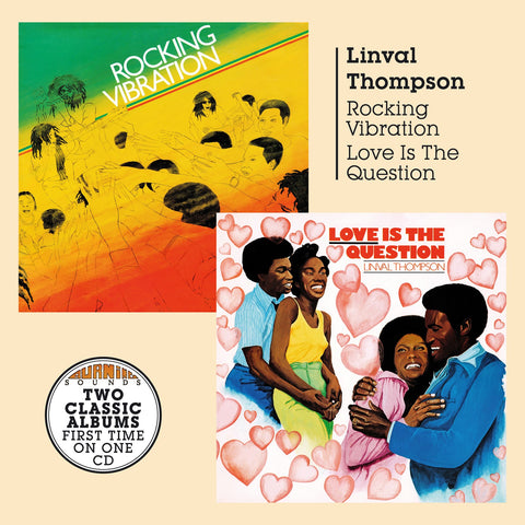 Linval Thompson - Rocking Vibration & Love Is The Question - CD Album - Secret Records Limited