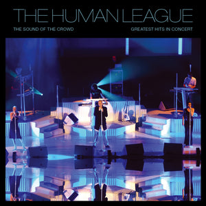 The Human League - Sound Of The Crowd, Greatest Hits Live In Concert - Vinyl LP+DVD - Secret Records Limited