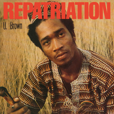U Brown - Repatriation + Dickie Ranking - CD Album - Secret Records Limited
