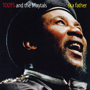 Toots & The Maytals - SKA Father - CD Album - Secret Records Limited