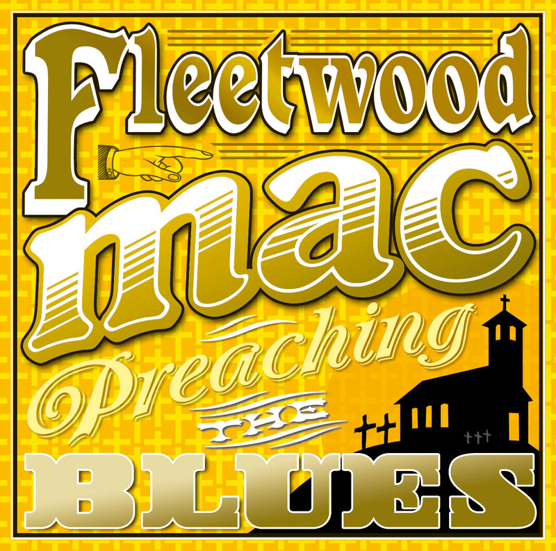 Fleetwood Mac - Preaching The Blues - CD Album - Secret Records Limited